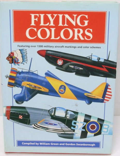Book Flying Colors William Green – Gordon Swanborough, Salamander, en ingles