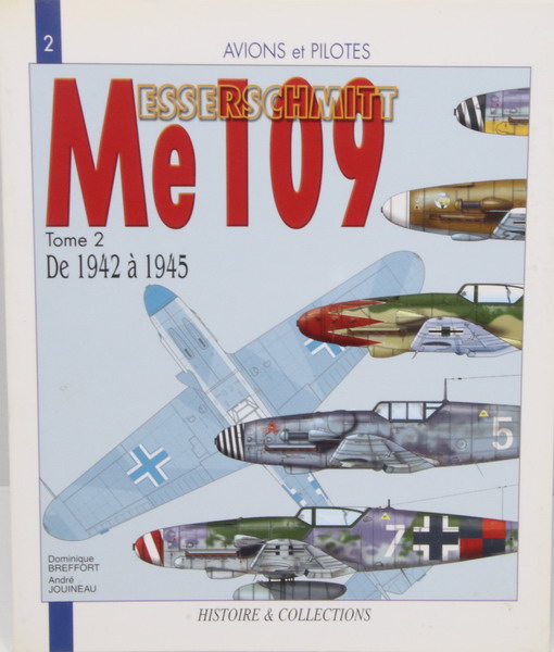 Book Messerschmitt Me 109, Vol. 2, from 1942 to 1945, Histoire & Collectionsen frances
