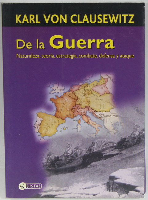 Libro De la Guerra, Karl Von Clausewitz, Distal.