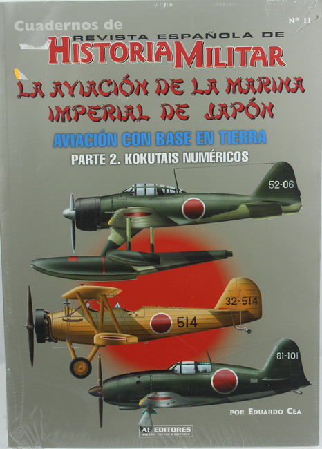 Book La aviación de la Marina Imperial del Japón. Aviación con base en tierra. Vol. 2. AF Editores